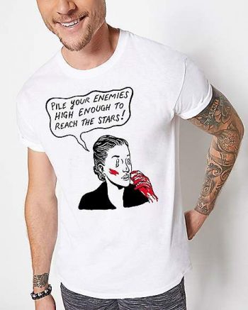 Pile Your Enemies High T Shirt