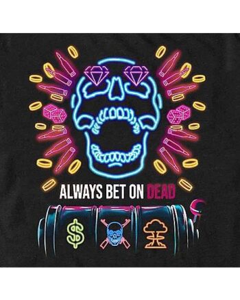 Bet on Dead T Shirt - Army of the Dead